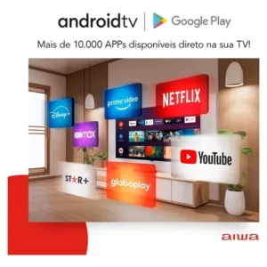 Smart TV AIWA 55” Android 4K Borda Ultrafina Dolby Vision&Atmos AWS-TV-55-BL-01-A - Imagem 6