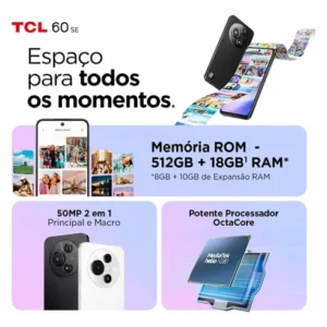 Smartphone TCL 512GB 50MP 18GB RAM 6.7" HD+ IPS Octa-Core 5.200mAh TCL 60 SE - Imagem 3